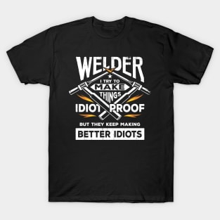 Funny Welding Welder Gift T-Shirt